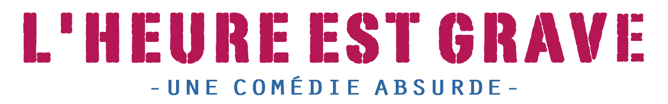 L'Heure est grave